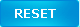 Reset